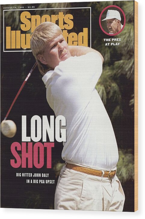 Magazine Cover Wood Print featuring the photograph John Daly, 1991 Pga Championship Sports Illustrated Cover by Sports Illustrated
