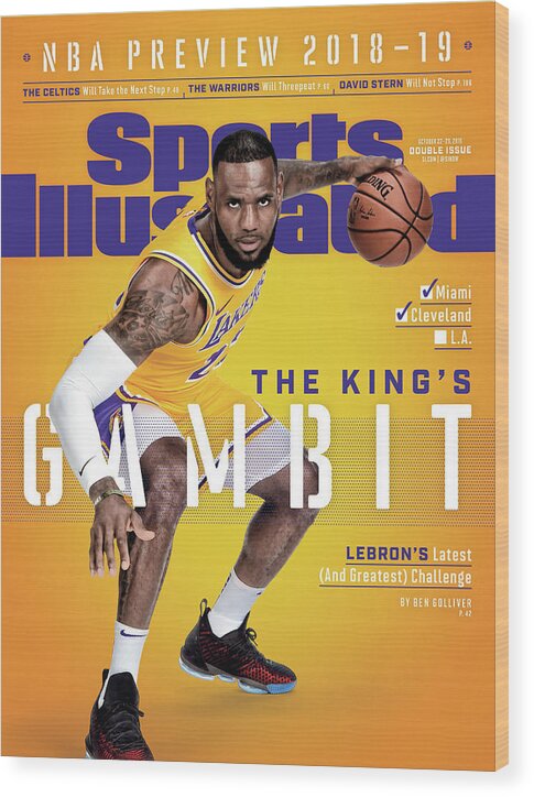 Magazine Cover Wood Print featuring the photograph Los Angeles Lakers LeBron James, 2018-19 Nba Basketball Sports Illustrated Cover by Sports Illustrated