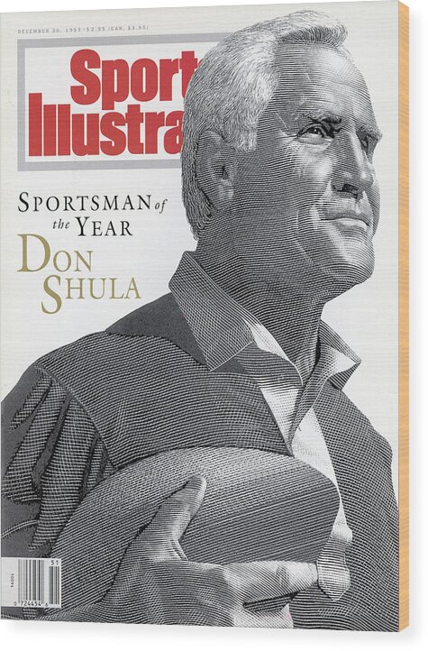 Magazine Cover Wood Print featuring the photograph Miami Dolphins Coach Don Shula, 1993 Sportsman Of The Year Sports Illustrated Cover by Sports Illustrated