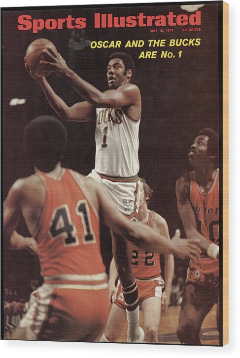 Oscar Robertson Wood Print featuring the photograph Milwaukee Bucks Oscar Robertson, 1971 Nba Finals Sports Illustrated Cover by Sports Illustrated