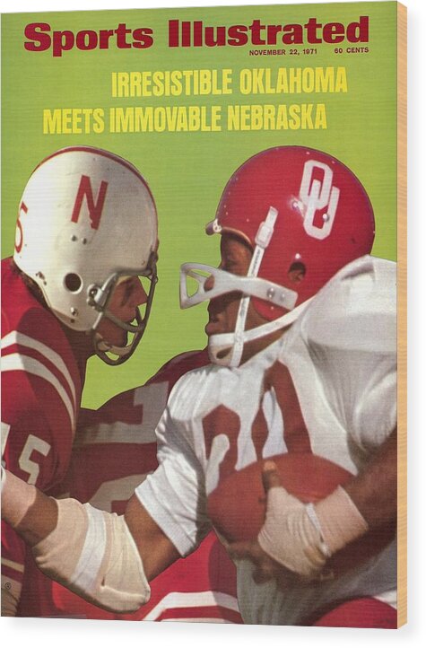 Magazine Cover Wood Print featuring the photograph Nebraska Bob Terrio And Oklahoma Greg Pruitt Sports Illustrated Cover by Sports Illustrated