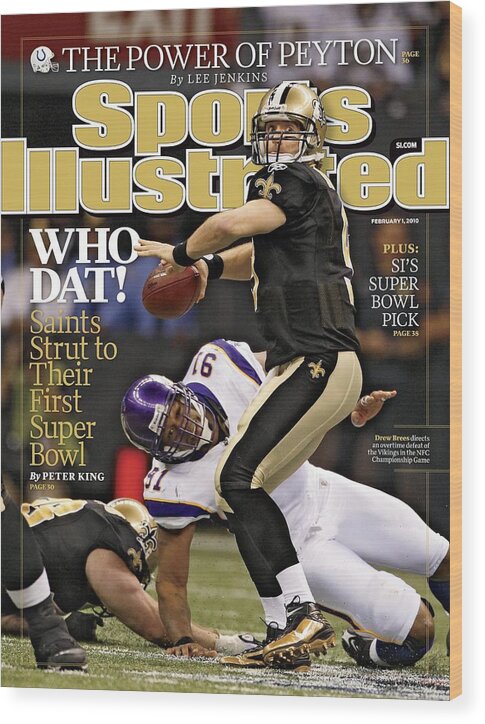 Playoffs Wood Print featuring the photograph New Orleans Saints Vs Minnesota Vikings, 2010 Nfc Sports Illustrated Cover by Sports Illustrated