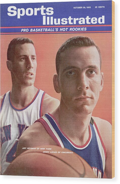 Magazine Cover Wood Print featuring the photograph New York Knicks Art Heyman And Cincinnati Royals Jerry Lucas Sports Illustrated Cover by Sports Illustrated