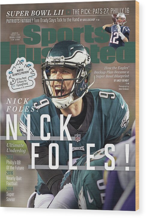 Magazine Cover Wood Print featuring the photograph Nick Foles Nick Foles Sports Illustrated Cover by Sports Illustrated