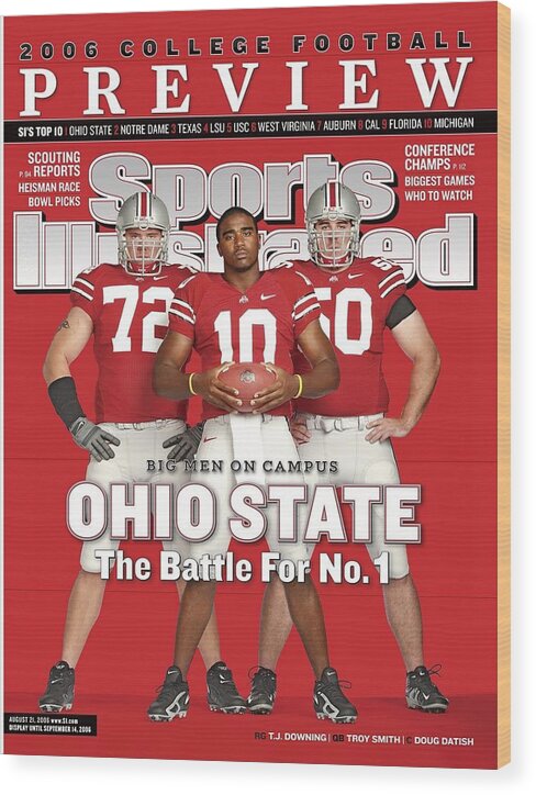 Sports Illustrated Wood Print featuring the photograph Ohio State Troy Smith, Doug Datish, T.j. Downing Sports Illustrated Cover by Sports Illustrated