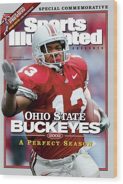 Michigan Wood Print featuring the photograph Ohio State University Maurice Clarett, 2002 Ncaa Perfect Sports Illustrated Cover by Sports Illustrated
