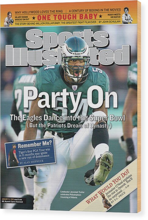 Magazine Cover Wood Print featuring the photograph Party On The Eagles Dance Into The Super Bowl But The Sports Illustrated Cover by Sports Illustrated
