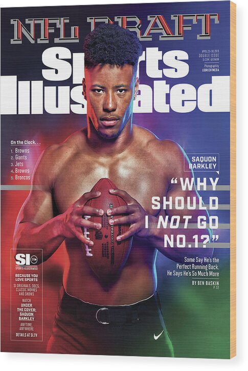 Magazine Cover Wood Print featuring the photograph Penn State University Saquon Barkley, 2018 Nfl Draft Preview Sports Illustrated Cover by Sports Illustrated