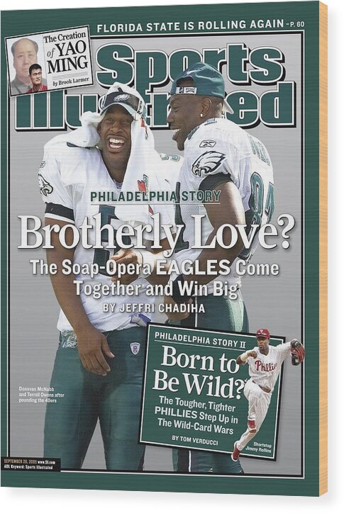Magazine Cover Wood Print featuring the photograph Philadelphia Eagles Qb Donovan Mcnabb And Terrell Owens Sports Illustrated Cover by Sports Illustrated