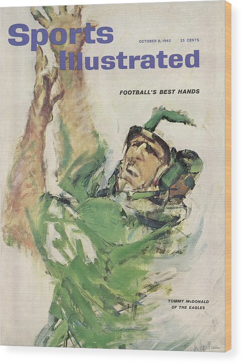 People Wood Print featuring the photograph Philadelphia Eagles Tommy Mcdonald Sports Illustrated Cover by Sports Illustrated