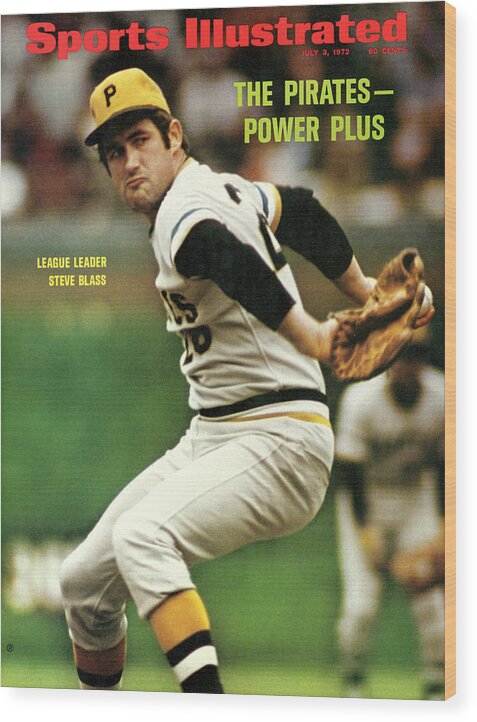 Magazine Cover Wood Print featuring the photograph Pittsburgh Pirates Steve Blass... Sports Illustrated Cover by Sports Illustrated