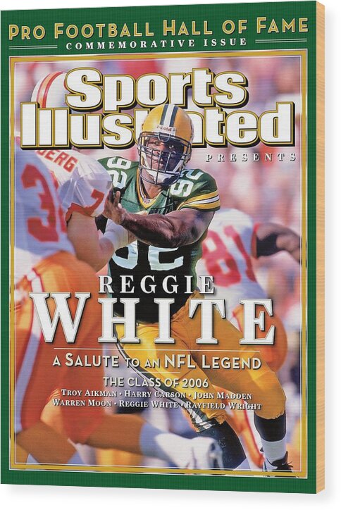 Tampa Wood Print featuring the photograph Reggie White, 2006 Pro Football Hall Of Fame Class Sports Illustrated Cover by Sports Illustrated