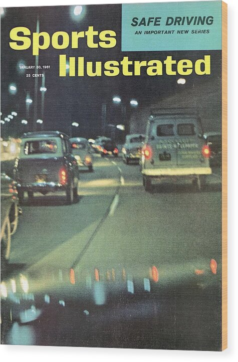 Magazine Cover Wood Print featuring the photograph Safe Driving Sports Illustrated Cover by Sports Illustrated