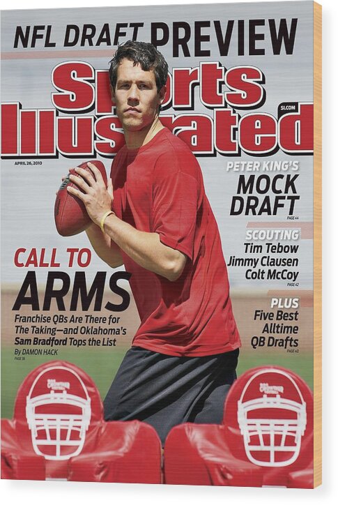 Nfl Draft Wood Print featuring the photograph Sam Bradford, 2010 Nfl Football Draft Preview Sports Illustrated Cover by Sports Illustrated