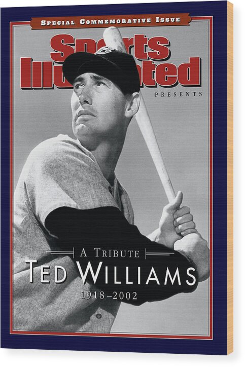 Magazine Cover Wood Print featuring the photograph Ted Williams A Tribute, 1918-2002 Sports Illustrated Cover by Sports Illustrated