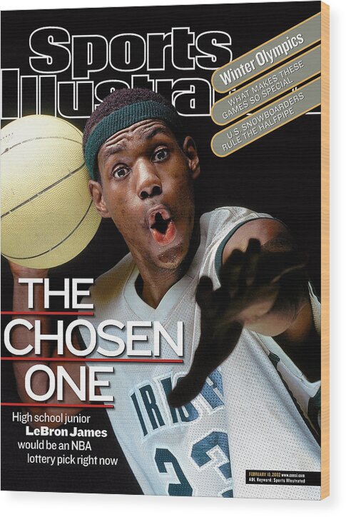 Magazine Cover Wood Print featuring the photograph The Chosen One St. Vincent-st. Mary High LeBron James Sports Illustrated Cover by Sports Illustrated