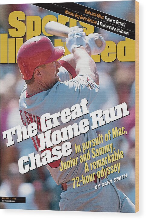 Magazine Cover Wood Print featuring the photograph The Great Home Run Chase In Pursuit Of Mac, Junior And Sammy Sports Illustrated Cover by Sports Illustrated