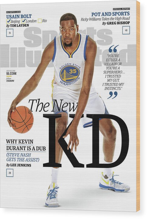 Magazine Cover Wood Print featuring the photograph The New Kd Why Kevin Durant Is A Dub Sports Illustrated Cover by Sports Illustrated