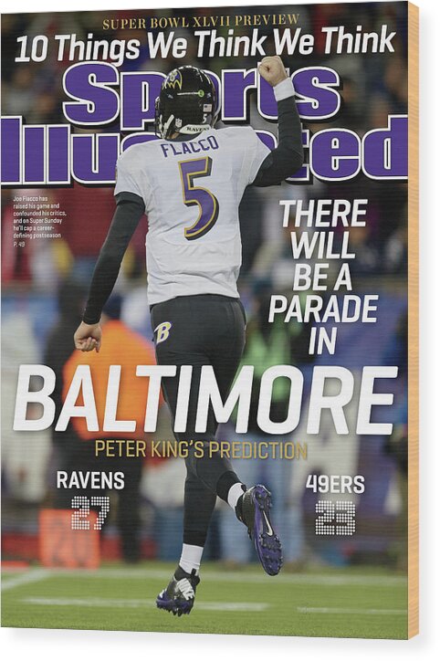 Magazine Cover Wood Print featuring the photograph There Will Be A Parade In Baltimore Super Bowl Xlvii Sports Illustrated Cover by Sports Illustrated