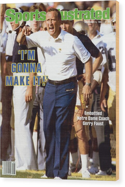 Magazine Cover Wood Print featuring the photograph University Of Notre Dame Coach Gerry Faust Sports Illustrated Cover by Sports Illustrated