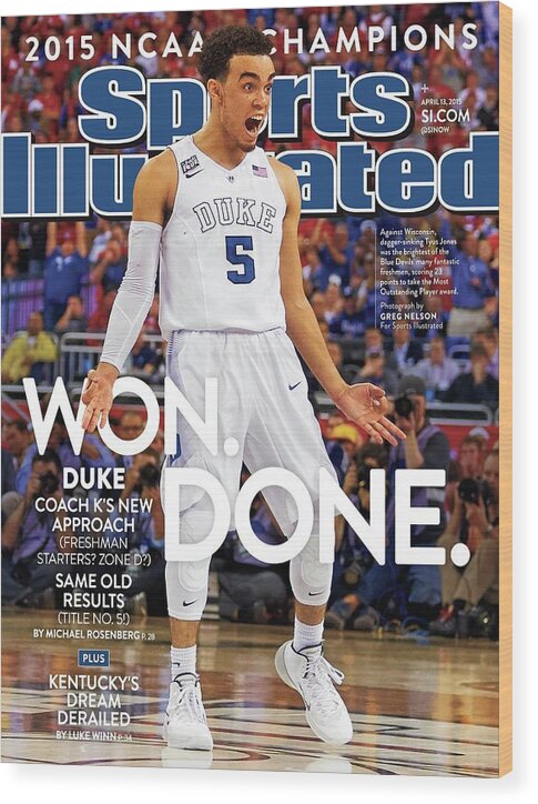 Magazine Cover Wood Print featuring the photograph Won. Done. 2015 Ncaa Champions Sports Illustrated Cover by Sports Illustrated