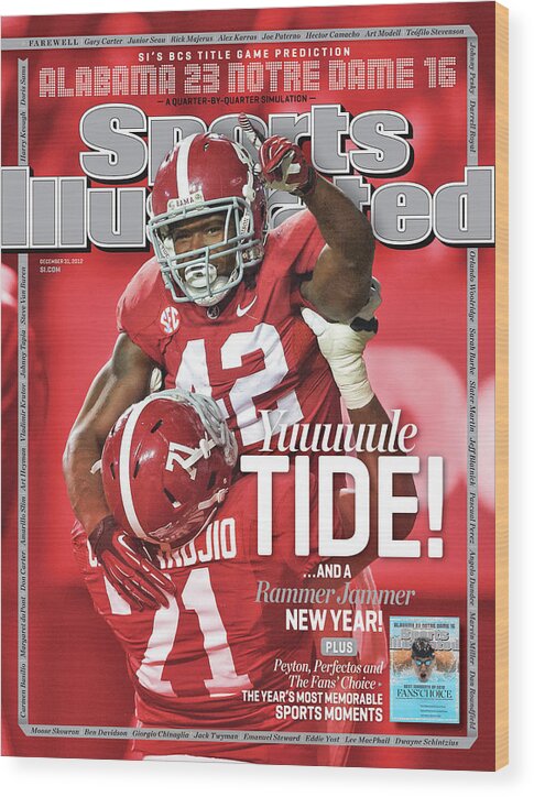 Magazine Cover Wood Print featuring the photograph Yuuuuule Tide And A Rammer Jammer New Year Sis Bcs Title Sports Illustrated Cover by Sports Illustrated
