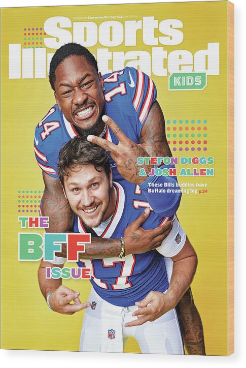 K09cover Wood Print featuring the photograph BFF Issue Cover, Buffalo Bills Josh Allen and Stefon Diggs by Sports Illustrated