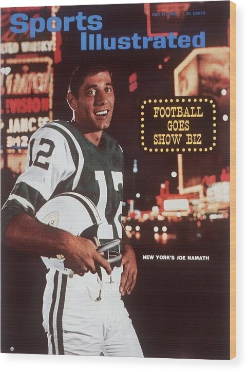 Magazine Cover Wood Print featuring the photograph New York Jets Qb Joe Namath Sports Illustrated Cover by Sports Illustrated