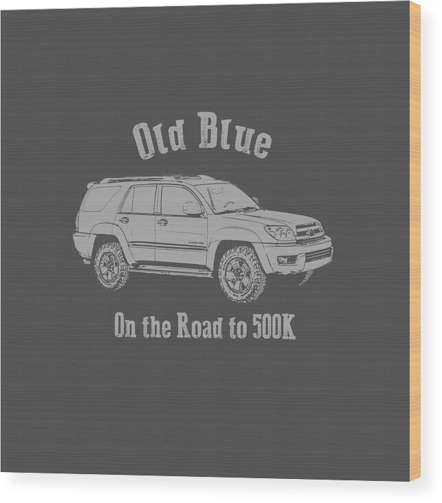 4runner Wood Print featuring the digital art Old Blue - Gray Letters by Peter Tellone