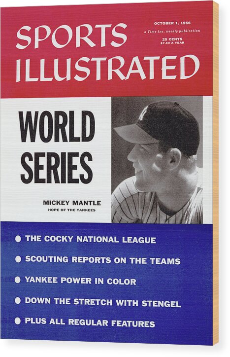Magazine Cover Wood Print featuring the photograph New York Yankees Mickey Mantle, 1956 World Series Preview Sports Illustrated Cover by Sports Illustrated
