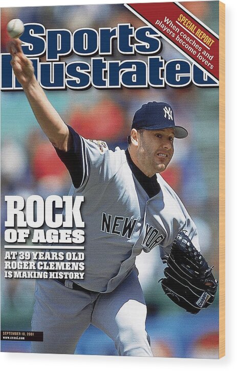 Magazine Cover Wood Print featuring the photograph New York Yankees Roger Clemens... Sports Illustrated Cover by Sports Illustrated