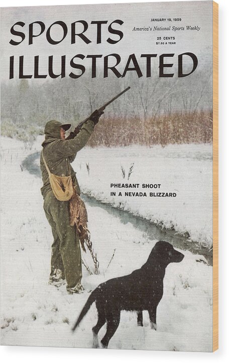 Magazine Cover Wood Print featuring the photograph Pheasant Shoot In A Nevada Blizzard Sports Illustrated Cover by Sports Illustrated