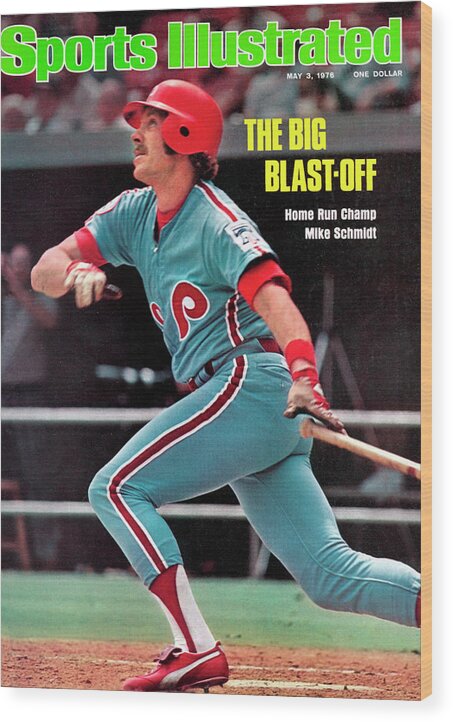 Magazine Cover Wood Print featuring the photograph Philadelphia Phillies Mike Schmidt... Sports Illustrated Cover by Sports Illustrated