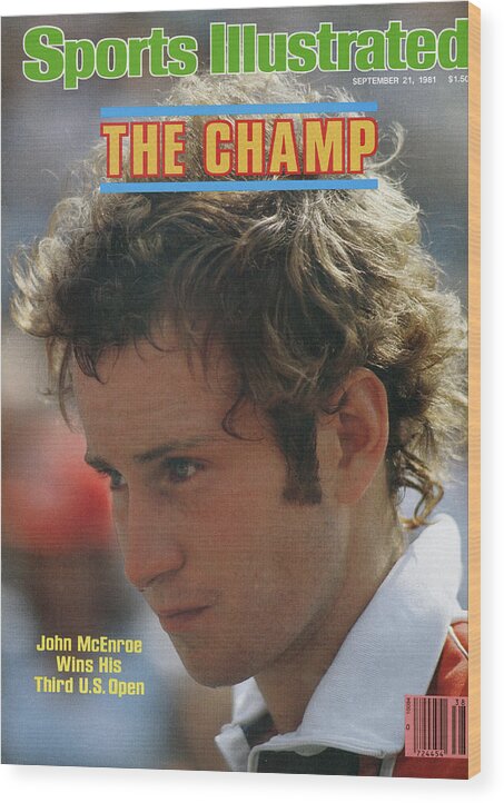 1980-1989 Wood Print featuring the photograph The Champ John Mcenroe Wins His Third Us Open Sports Illustrated Cover by Sports Illustrated