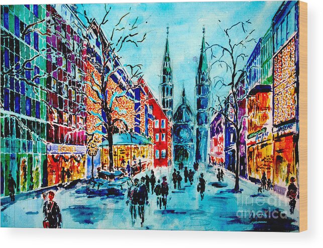 Nuernberg Wood Print featuring the painting Carolines shopping street #1 by Almo M