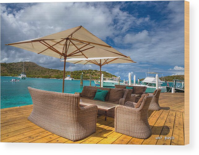 #bvi #caribbean #saba Rock #blue Water #boats #clouds #islands #outdoor Furniture #perfect #relaxing #sky #tranquil #tropical #vacation #warm Wood Print featuring the photograph Did you Say Chill by Walt Baker
