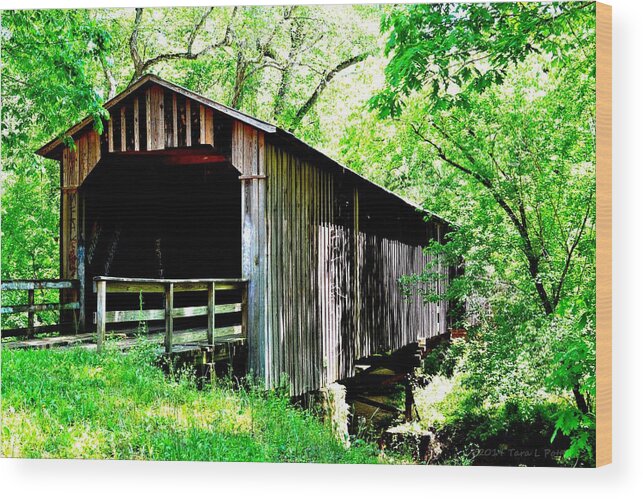 Howard's Covered Bridge Wood Print featuring the photograph Howard's Covered Bridge by Tara Potts