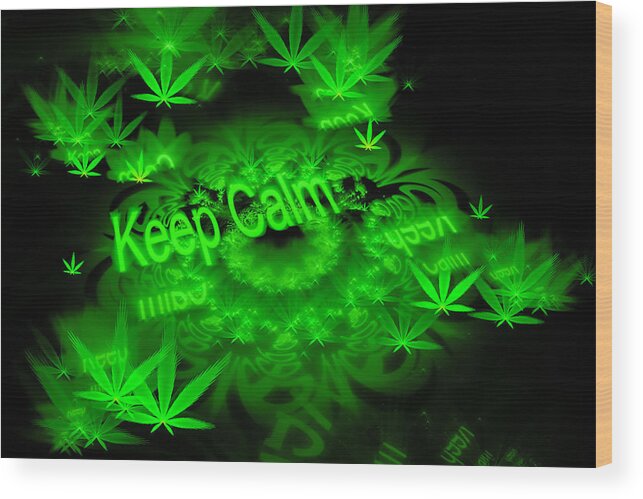 Weed Wood Print featuring the digital art Keep calm - green fractal weed art by Matthias Hauser