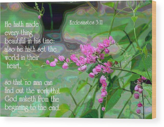 Ecclesiastes Wood Print featuring the photograph Made Every Thing Beautiful by Sheri McLeroy
