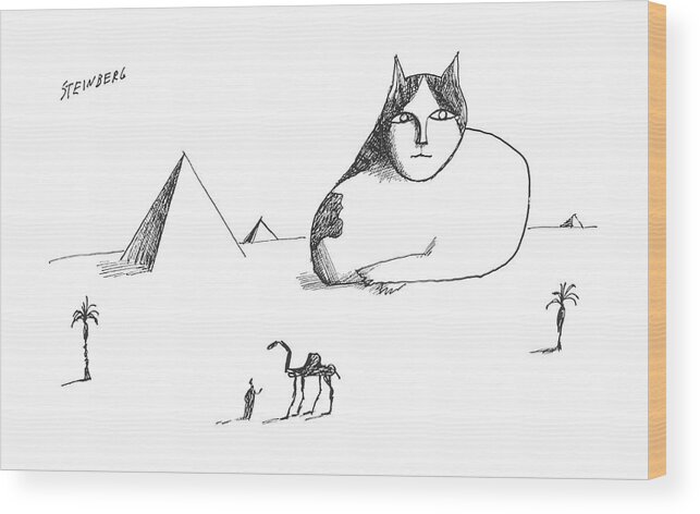 Egypt Egyptian Ruins Ruin Archeology Architecture Ancient Nile Desert Arabia Arabs Garcia Statues Cats Pets House Cats Wood Print featuring the drawing New Yorker October 17th, 1964 by Saul Steinberg