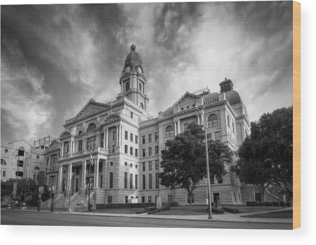Courthouse Wood Print featuring the photograph Tarrant County Courthouse BW by Joan Carroll