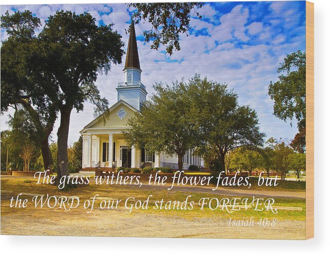 Scripture Art Wood Print featuring the photograph The Word of God Stands by Bill Barber