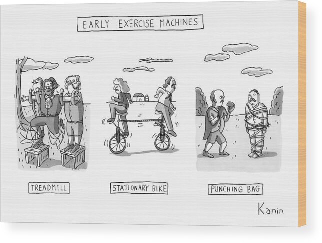 Stationary Bikepunching Bag Wood Print featuring the drawing Title: Early Exercise Machines. Three Early by Zachary Kanin