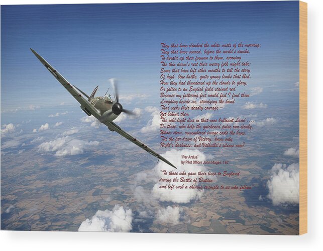 Battle Of Britain Wood Print featuring the photograph Battle of Britain Spitfire Per Ardua poem #1 by Gary Eason