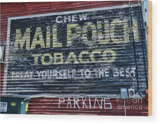 Paul Ward Wood Print featuring the photograph Chew Mail Pouch Tobacco Ad #1 by Paul Ward