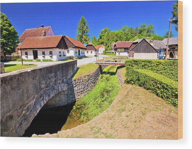 Kumrovec Wood Print featuring the photograph Kumrovec picturesque village in Zagorje region of Croatia #6 by Brch Photography