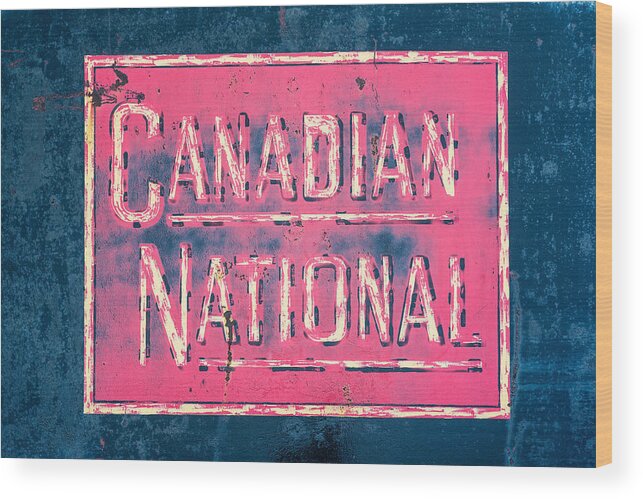 Pennsylvania Wood Print featuring the photograph Canadian National Railroad Rail Car Signage by Jeff Abrahamson