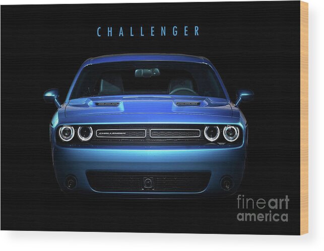 Dodge Wood Print featuring the digital art Dodge Challenger by Airpower Art