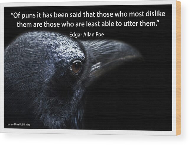 Quote Wood Print featuring the photograph Edgar Allan Poe - 8 by Mark Slauter