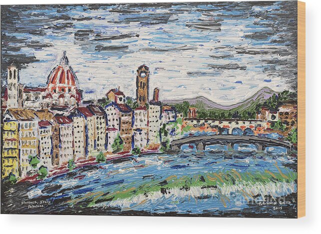 Florence Wood Print featuring the painting Fantastic Florence Italy by Patrick Grills